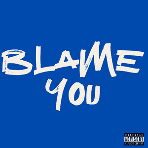 Blame You by Boy Suci