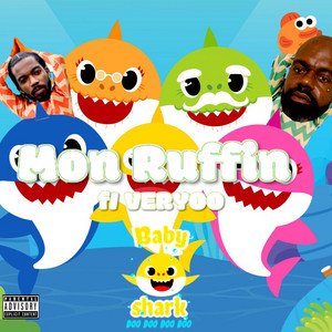 Baby Shark (I Do) by Mon Ruffin, Veryoo