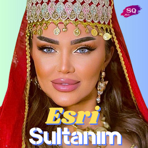 ESRI - Sultanım