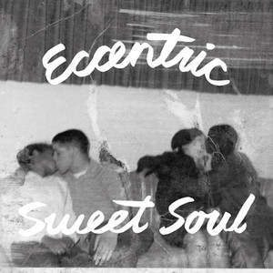 Various Artists — Eccentric Sweet Soul (2026)