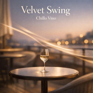 Velvet Swing by Chillo Vino
