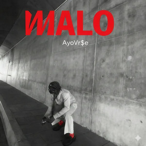 Malo by AyoVr$e