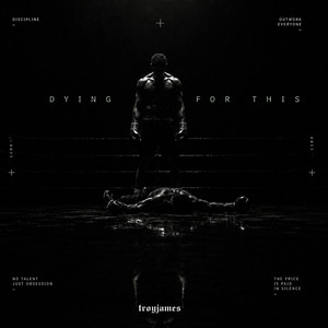 Dying for This by TROYJAMES