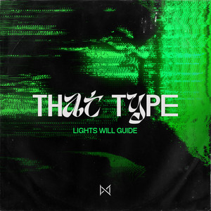 That Type - Lights Will Guide