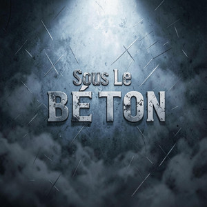 Sous le Béton
