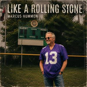Like A Rolling Stone by Marcus Hummon