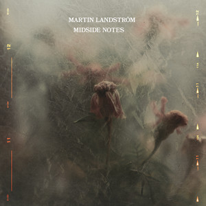 Martin Landstrom - Midside Notes
