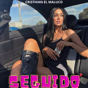 Seguido by Cristhian el Maluco