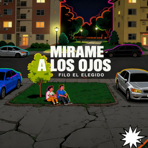 MIRAME A LOS OJOS by Filo el Elegido