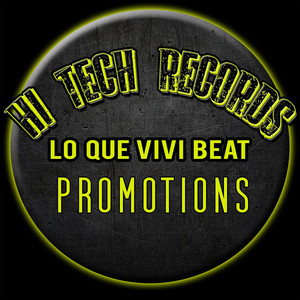 LO QUE VIVI BEAT by Hi Tech Records pr