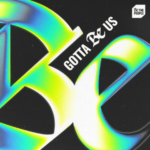 Gotta Be Us (Be The People) by Momo Boyd, Trevor Jackson, Smino, Luke Borchelt, Sadie Rose Van, Black Awakening Choir at VCU