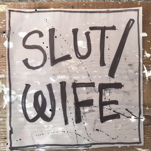 Slut/Wife by Dick Move
