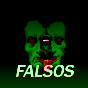 Amigos falsos by prruch