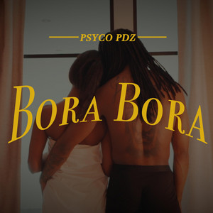 Bora Bora by Psyco Pdz