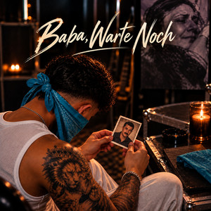 Baba,Warte Noch by Noir471