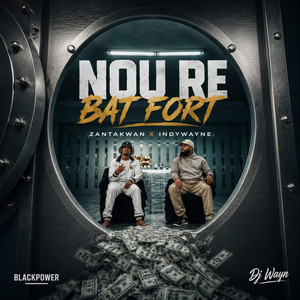 Nu Re Bat Fort by Dj Wayn, Black Power official, Indy Wayne