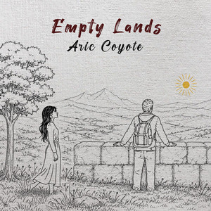 Empty Lands by Aric Coyote