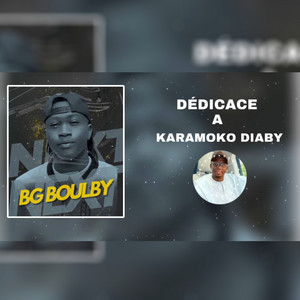 Dédicace à karamoko diaby
