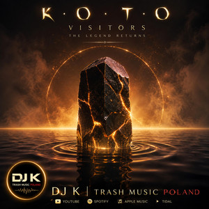 K O T O Visitors - Special Version by DJ K by DJ K Trash Music Poland