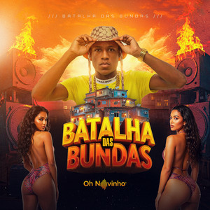 Oh Novinho - Batalha das Bundas