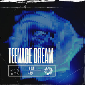 TEENAGE DREAM - DnB
