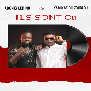 Ils sont ou by Adonis Leking, Kamikaz Du Zouglou