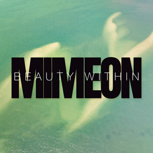 Beauty Within by Mimeon