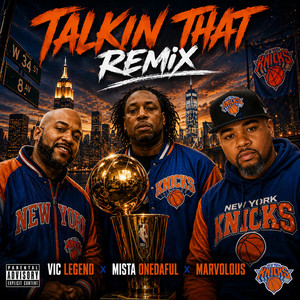 Talkin That - Remix by Marvolous, Vic Legend, Mista Onedaful