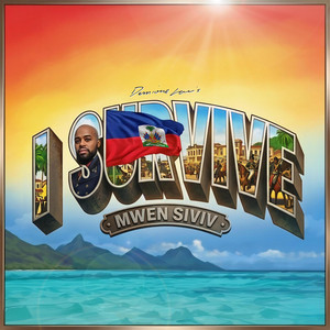 I Survive (Mwen Siviv) by Demione Louis