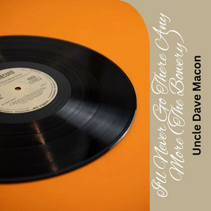 All in Down and Out Blues - song and lyrics by Uncle Dave Macon