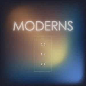 12 to 12 by MODERNS