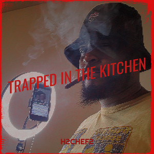 Trapped in the Kitchen by H2chef2