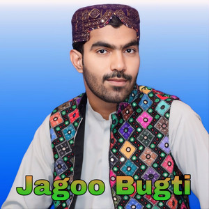 Jagoo Bugti - Mana Ghurbata Qedi Kuza