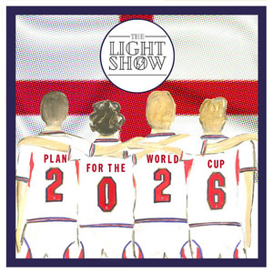 Plan For The World Cup (Come On England) by The Light Show