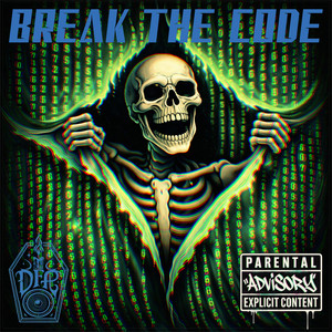 BREAK THE CODE by Deadfolk Prophet