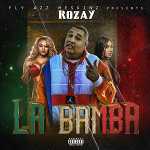 La Bamba by Rozay