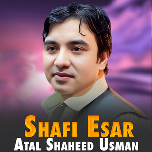 Shafi Esar - Atal Shaheed Usman