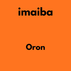 Oron by Imaiba
