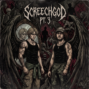 SCREECHGOD PT. 3 by GO$PEL, FROSTBYTE