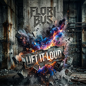 Lift It Loud by Flori Bus