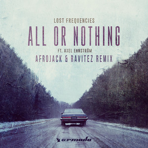 All Or Nothing (Afrojack & Ravitez Remix) - Single by Lost