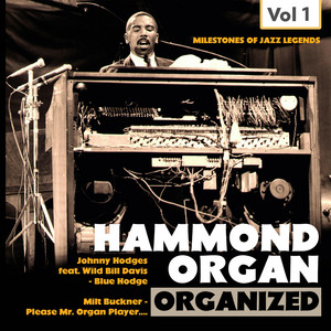 Hodge Podge by Johnny Hodges, Wild Bill Davis, Les Spann, Sam Jones, Louis Hayes