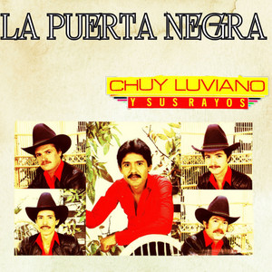Chuy Luviano y sus rayos - Bohemio De Aficion