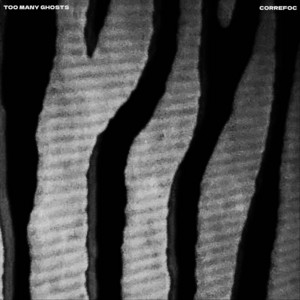 Correfoc by Too Many Ghosts