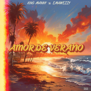 Amor De Verano by King Manny, Ema Wezzy