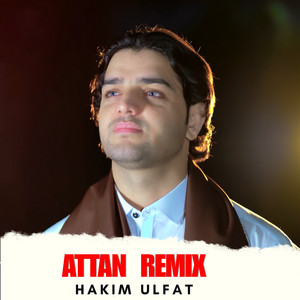 Hakim Ulfat - Attan Remix
