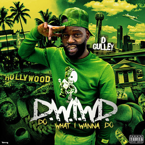 D.W.I.W.D by D Gulley