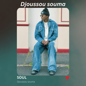 Djoussou souma by soul