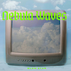 Nebula Waves by Blow Star