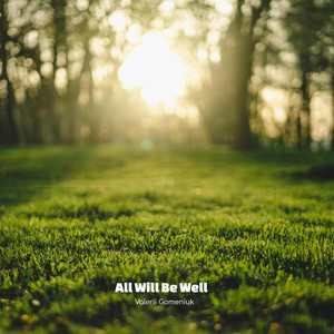 All Will Be Well